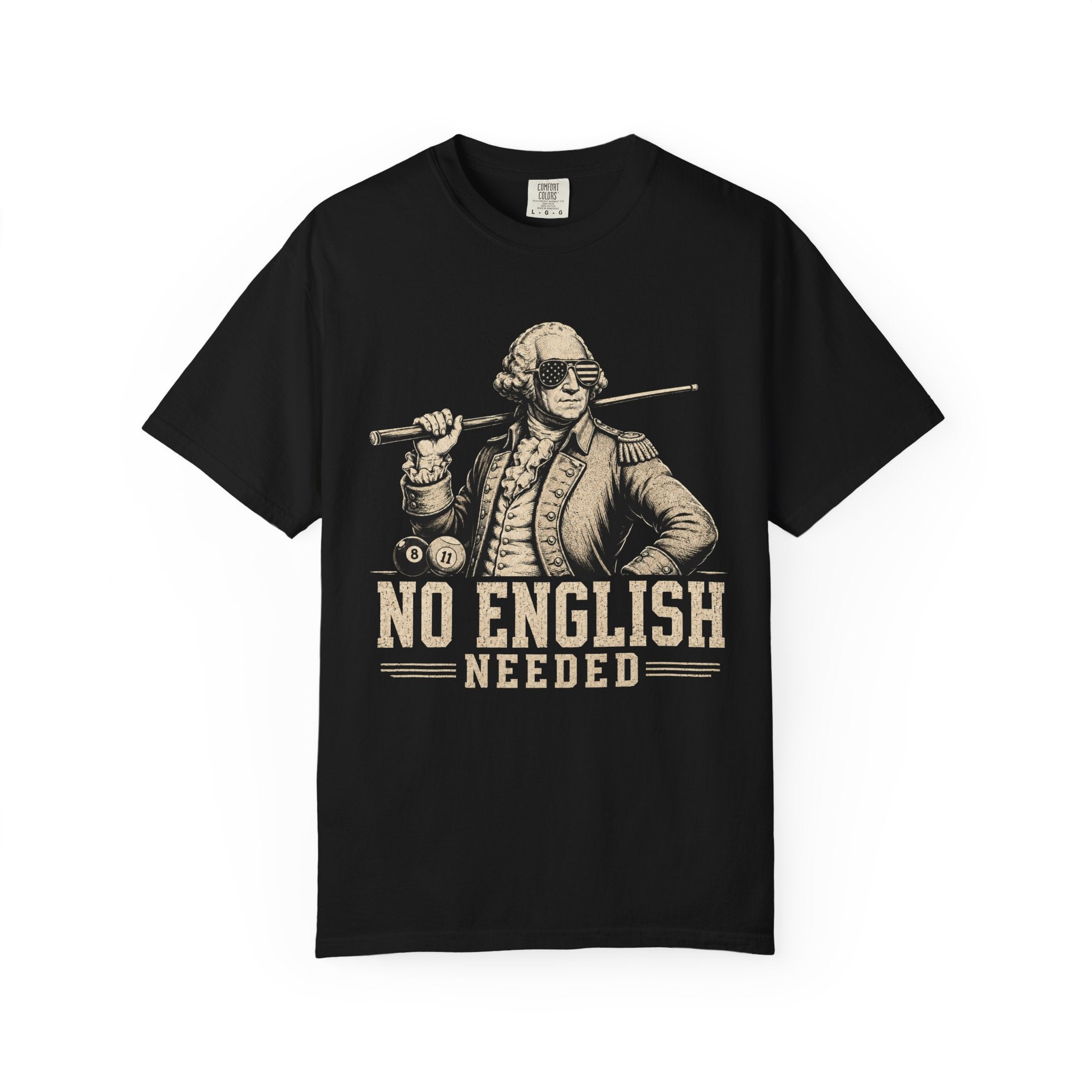 No English Needed T-Shirt