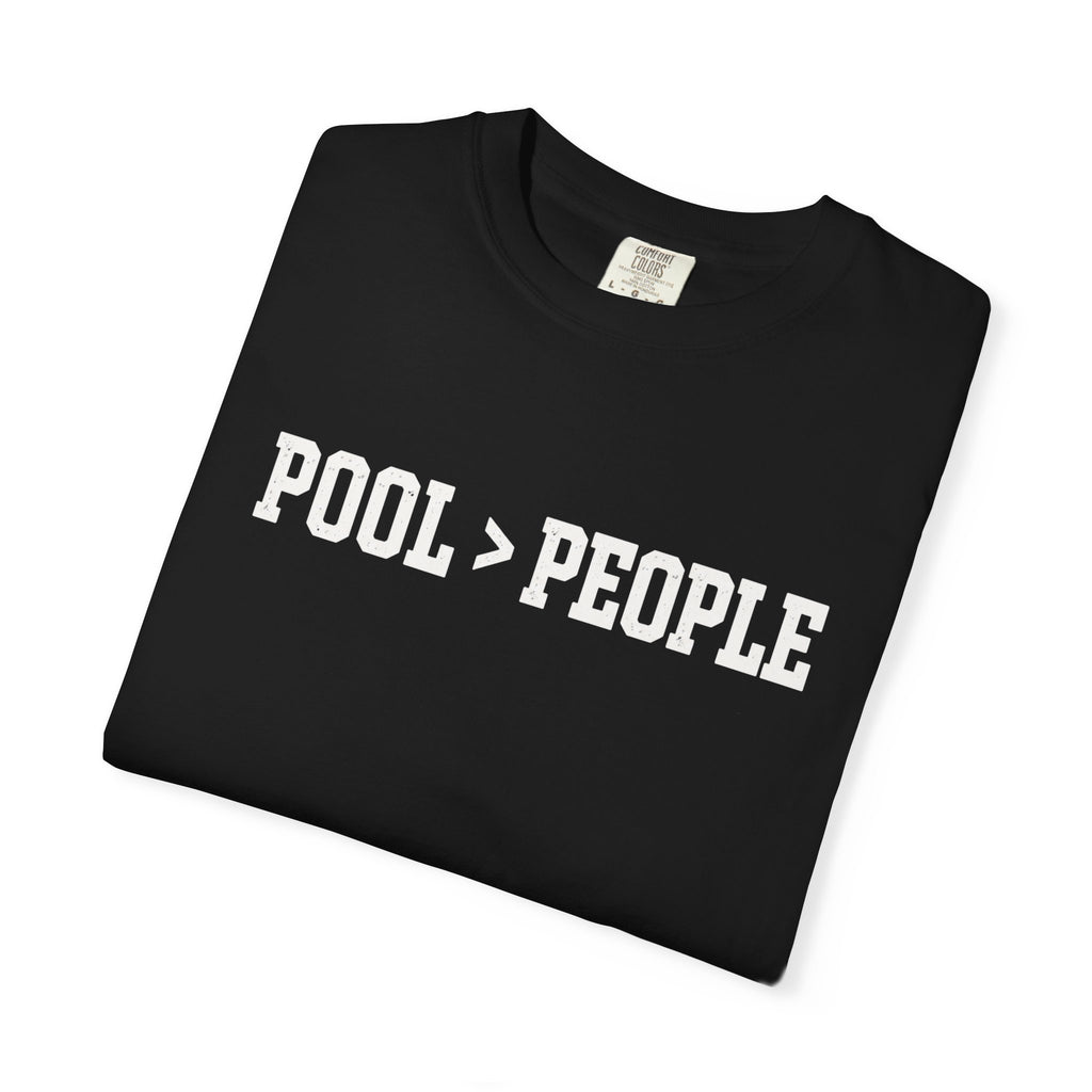 Pool Better Than People T-Shirt