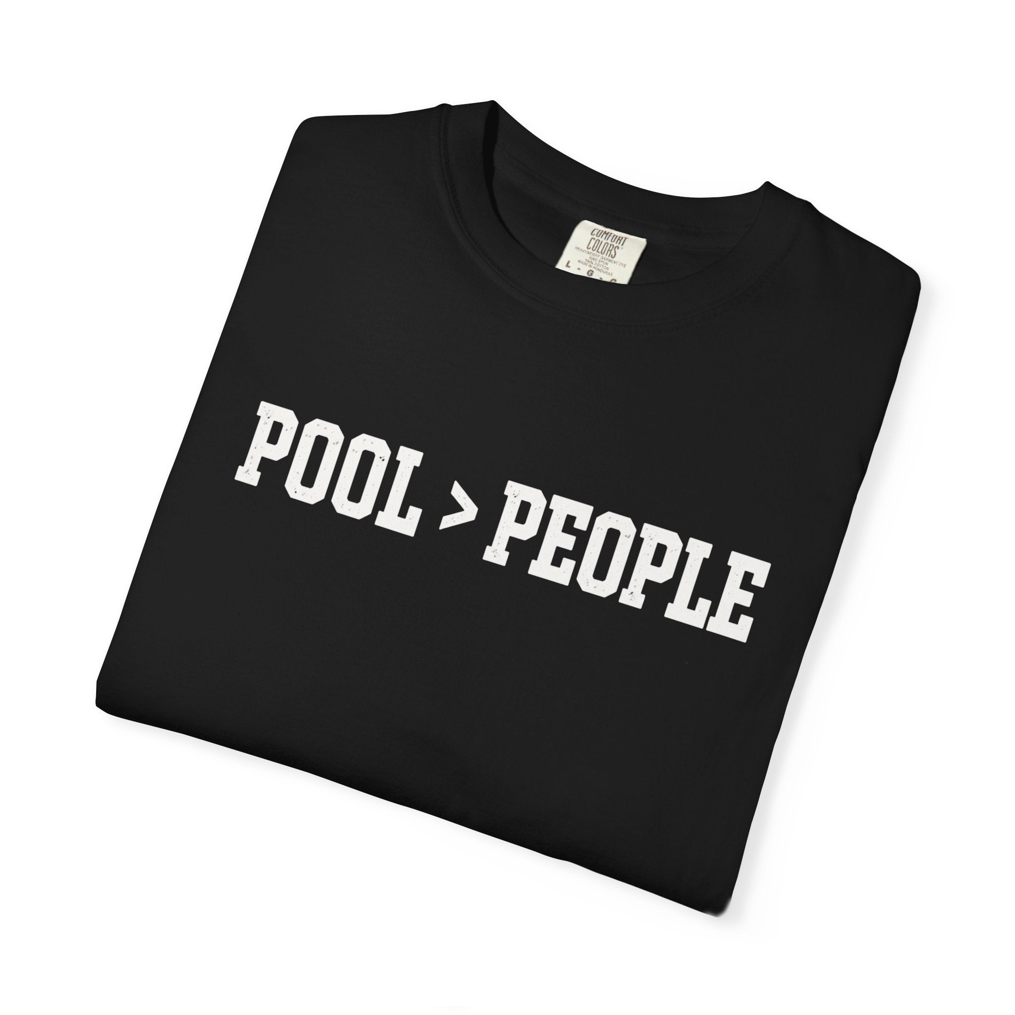 Pool Better Than People T-Shirt