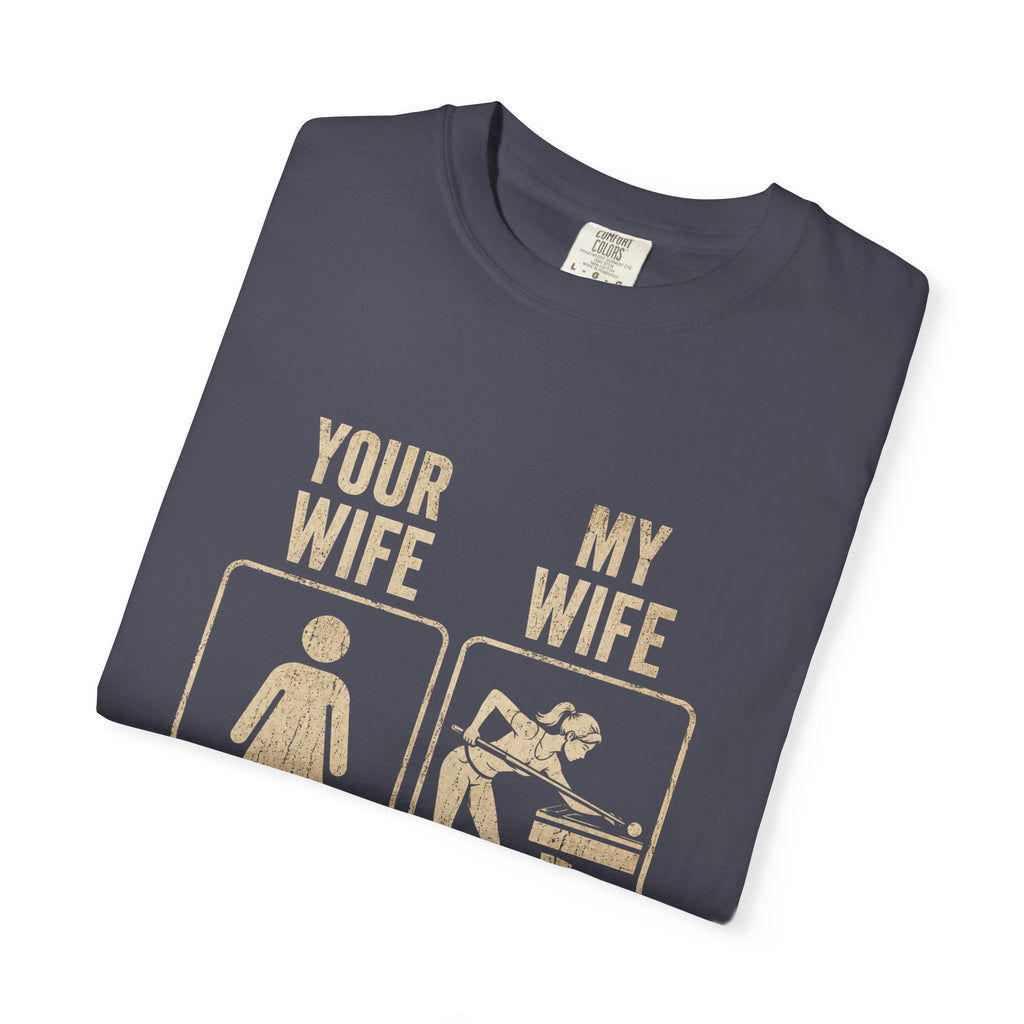 Mine Wife vs Yours T-Shirt