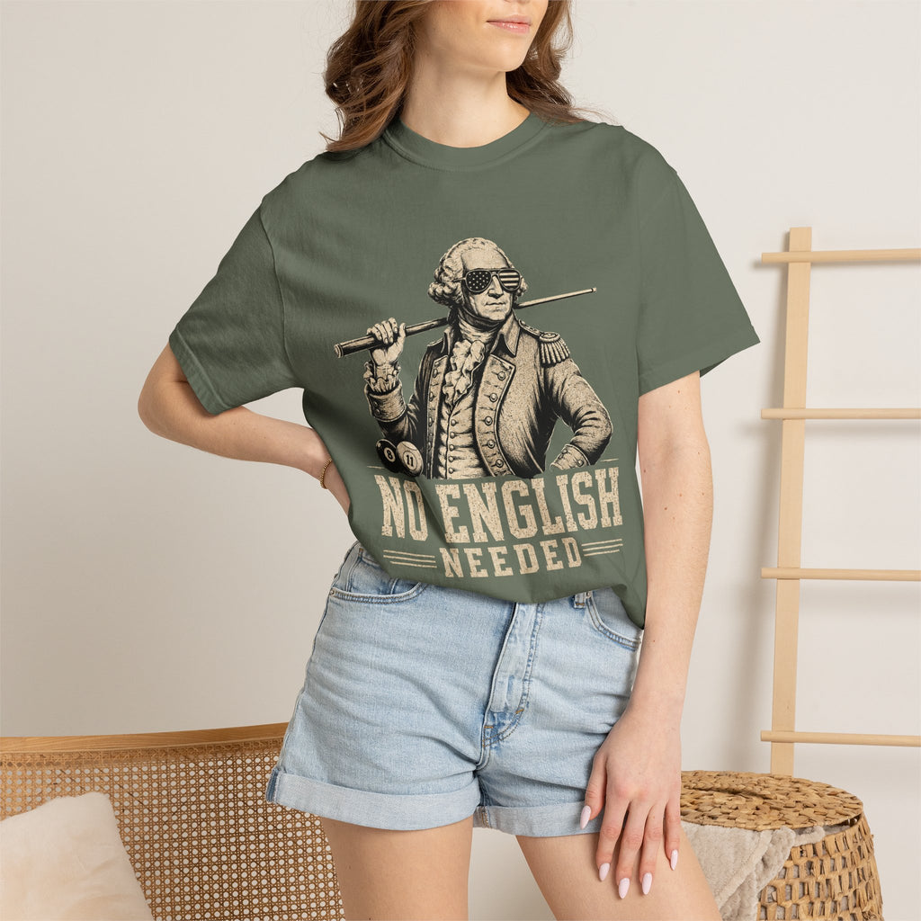 No English Needed T-Shirt