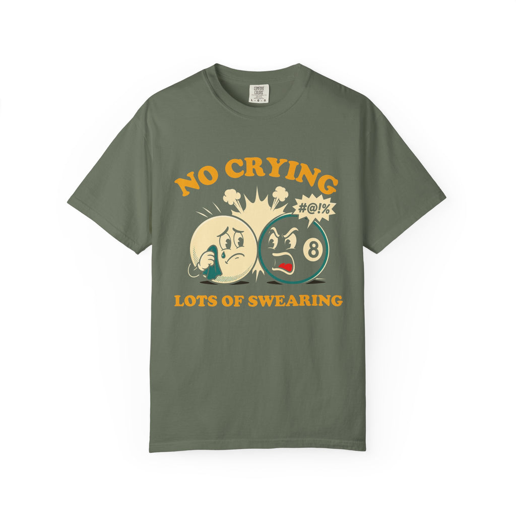 No Crying T-Shirt