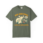 No Crying T-Shirt