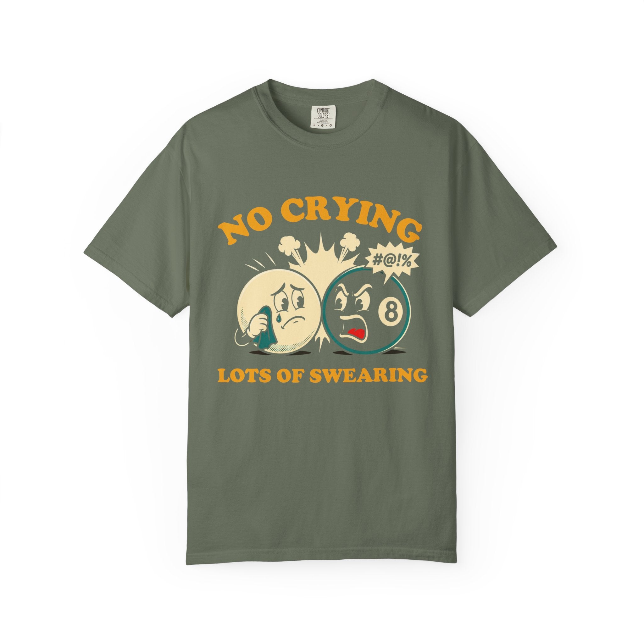 No Crying T-Shirt