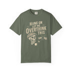 Overthink This T-Shirt