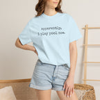 Apparently I Play Pool T-Shirt