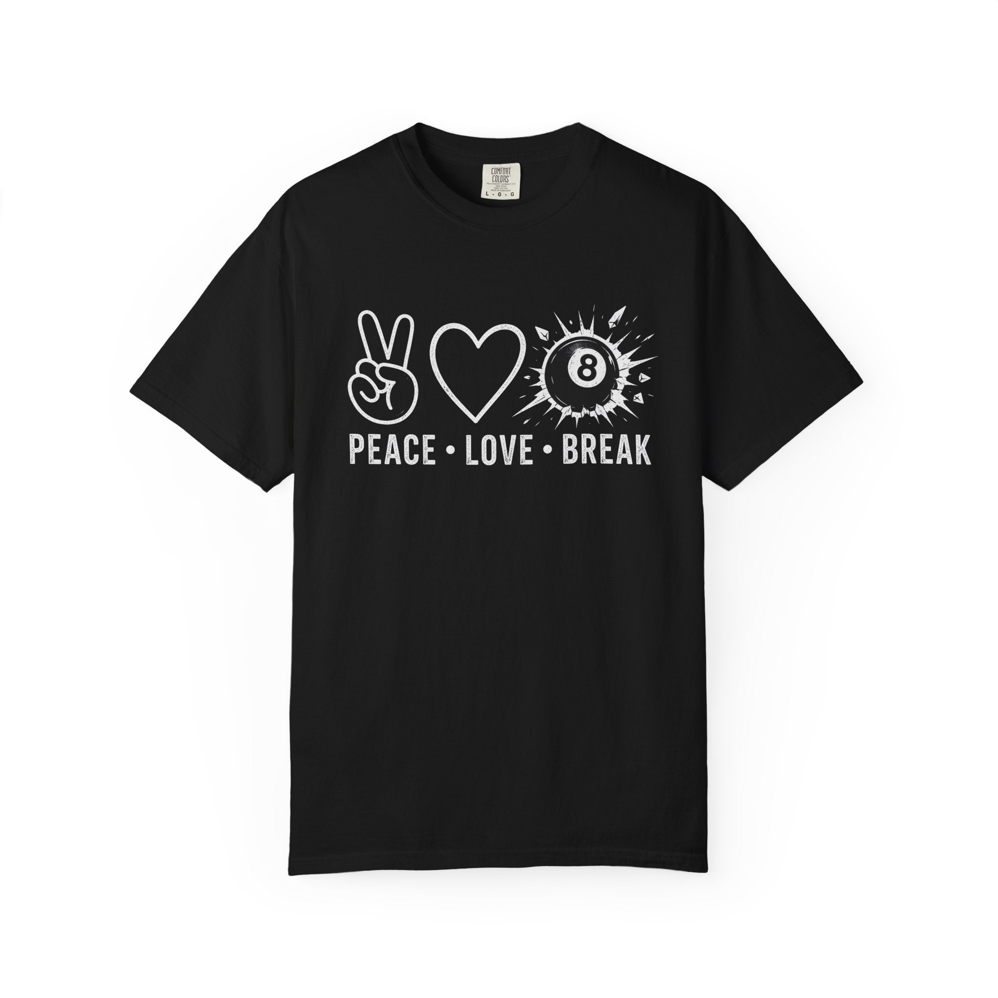 Peace Love Break T-Shirt
