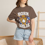 Born To Break T-Shirt