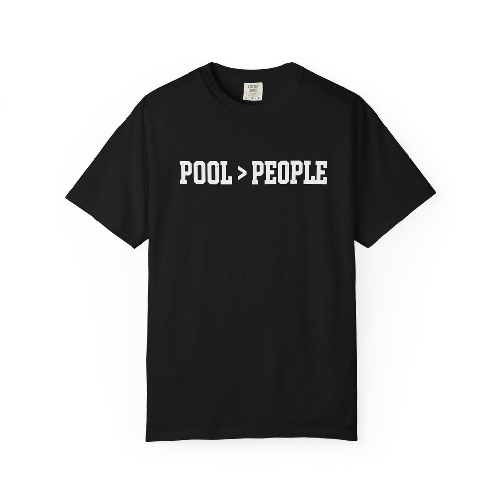 Pool Better Than People T-Shirt