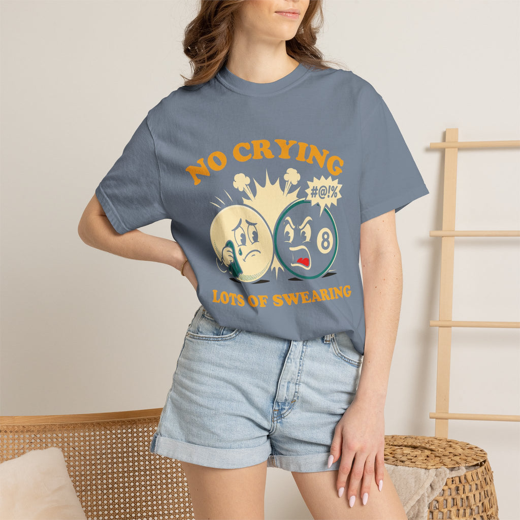 No Crying T-Shirt