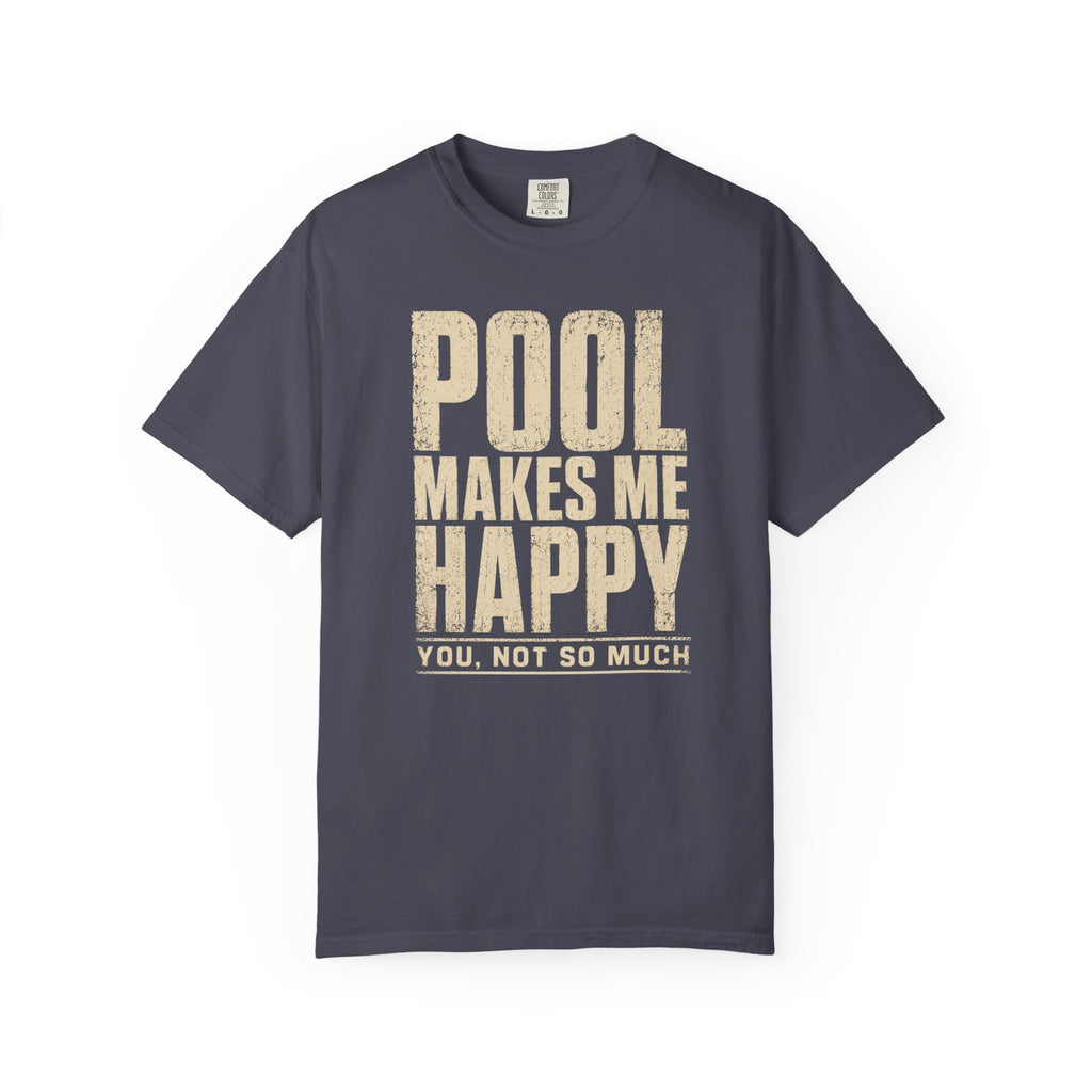 Pool Makes Me Happy T-Shirt