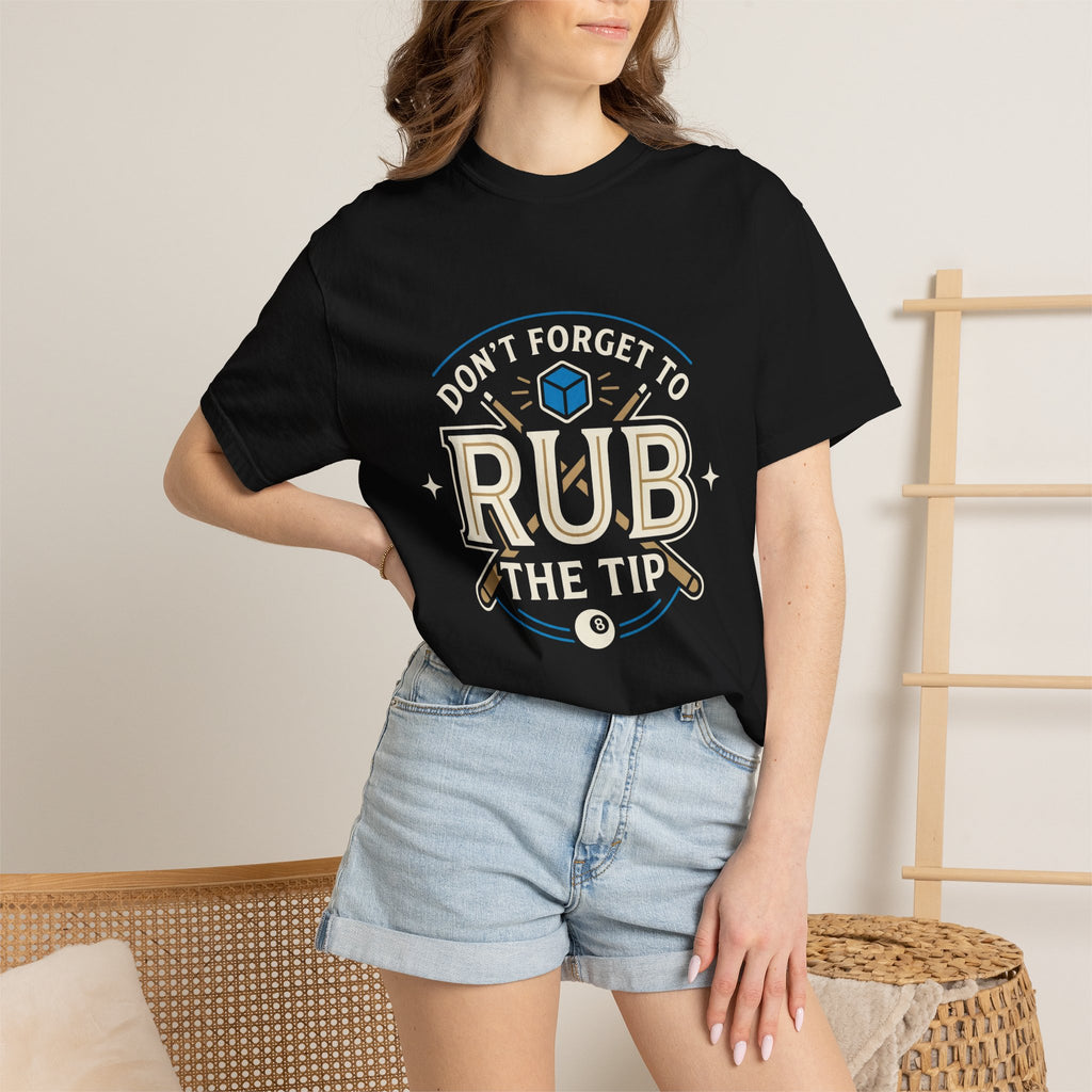 Rub The Tip Sign T-Shirt