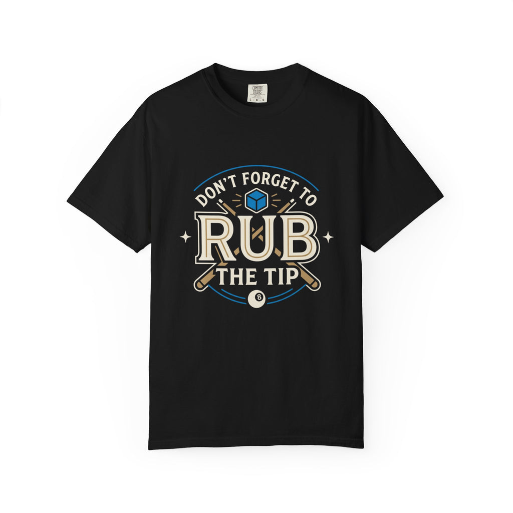 Rub The Tip Sign T-Shirt