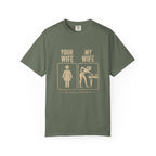 Mine Wife vs Yours T-Shirt