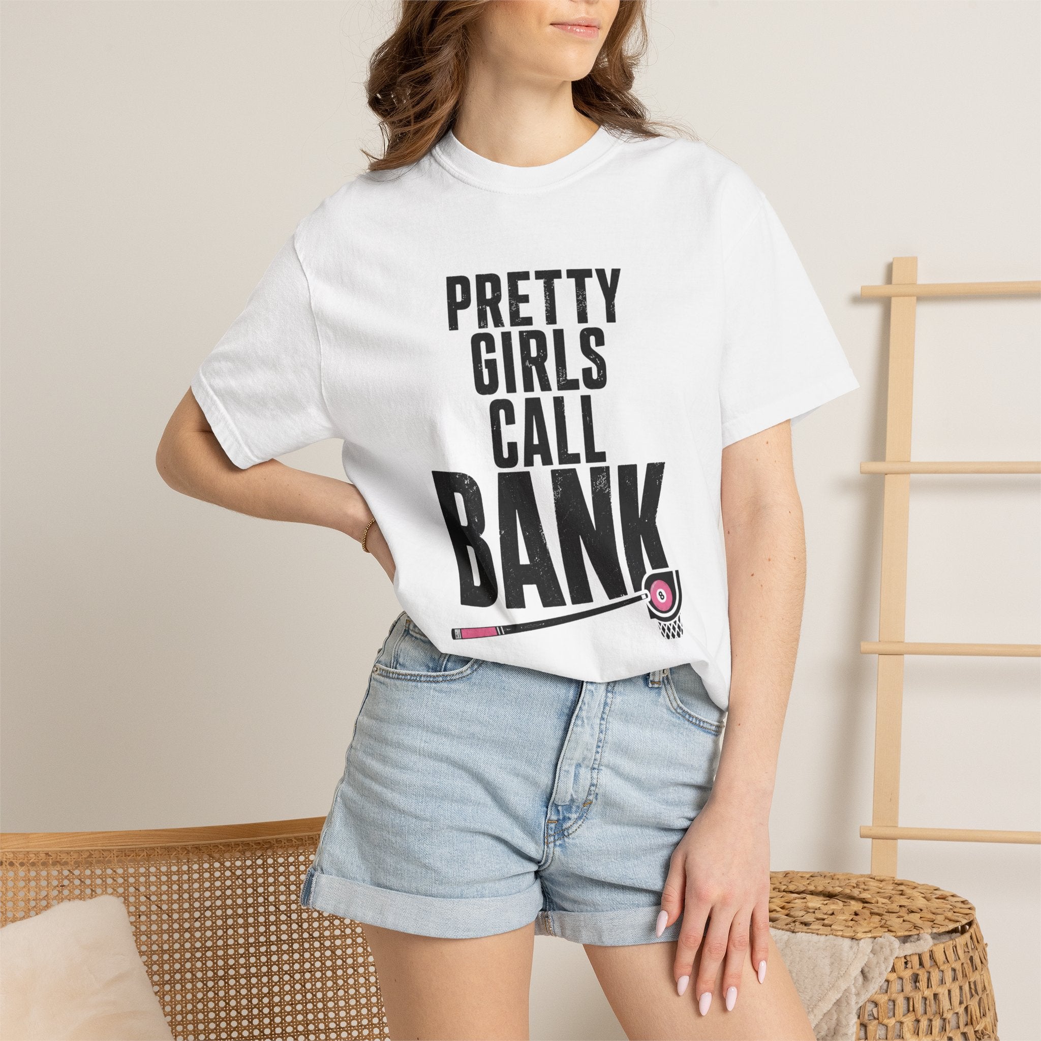 Pretty Girls Call Bank T-Shirt