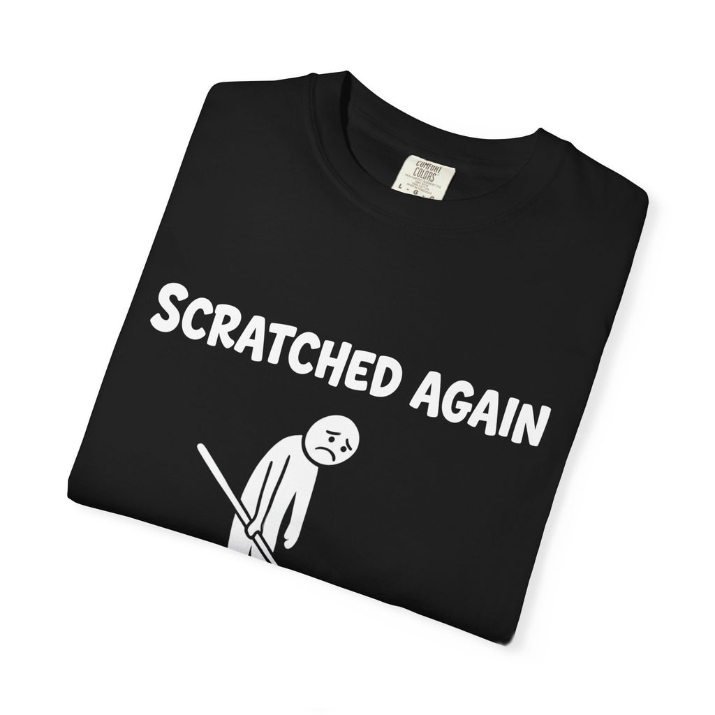 Scratched Again T-Shirt