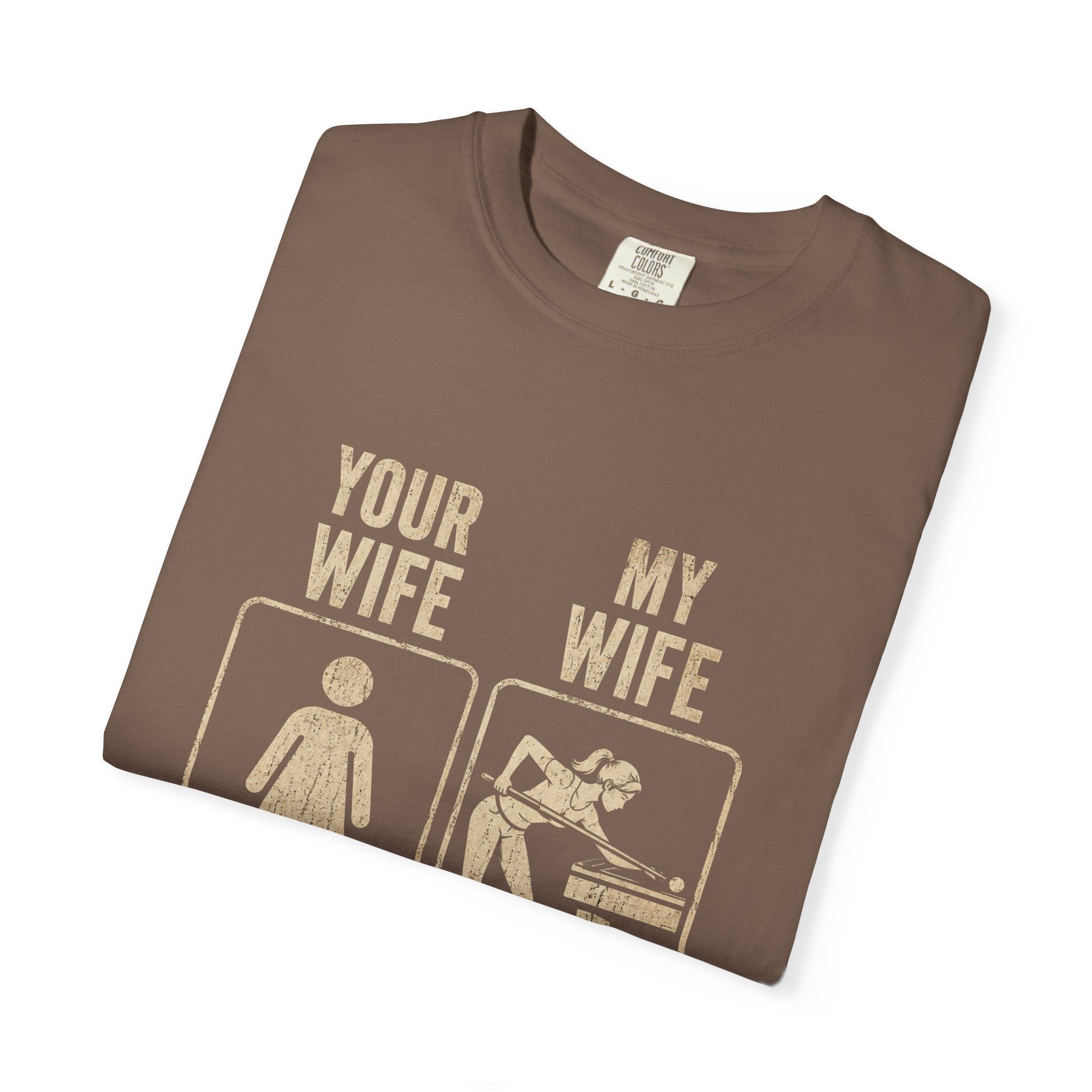 Mine Wife vs Yours T-Shirt