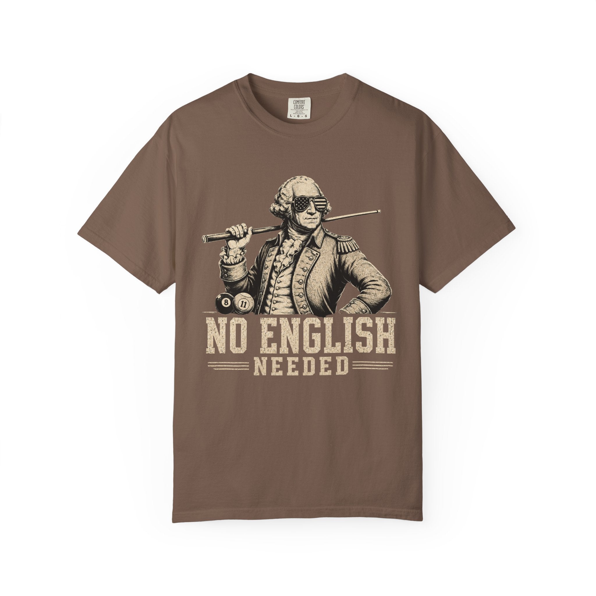 No English Needed T-Shirt