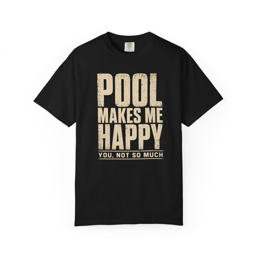 Pool Makes Me Happy T-Shirt