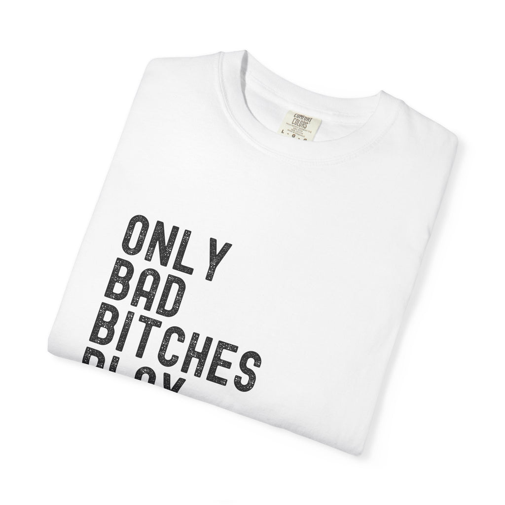 Bad Bitches Play Pool T-Shirt