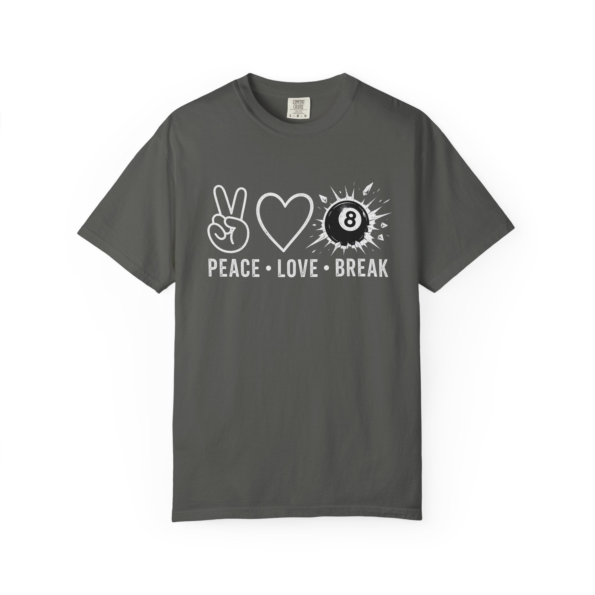 Peace Love Break T-Shirt