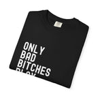 Bad Bitches Play Pool T-Shirt