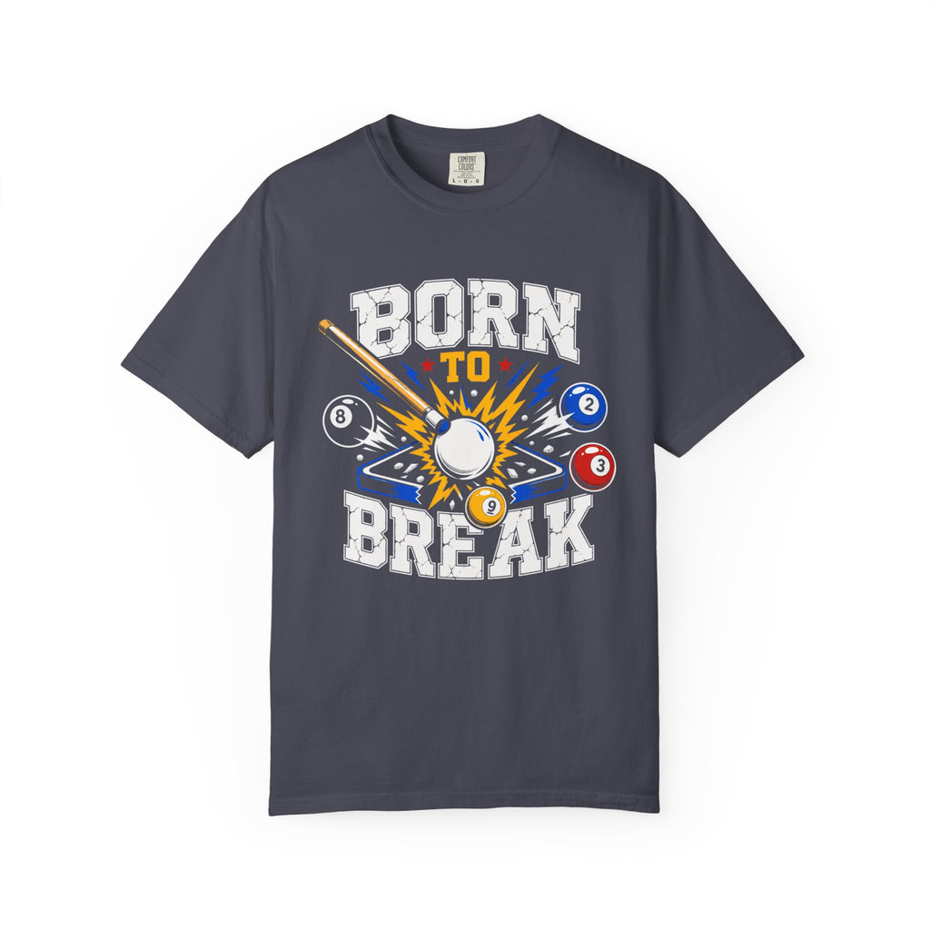 Born To Break T-Shirt