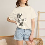 Bad Bitches Play Pool T-Shirt