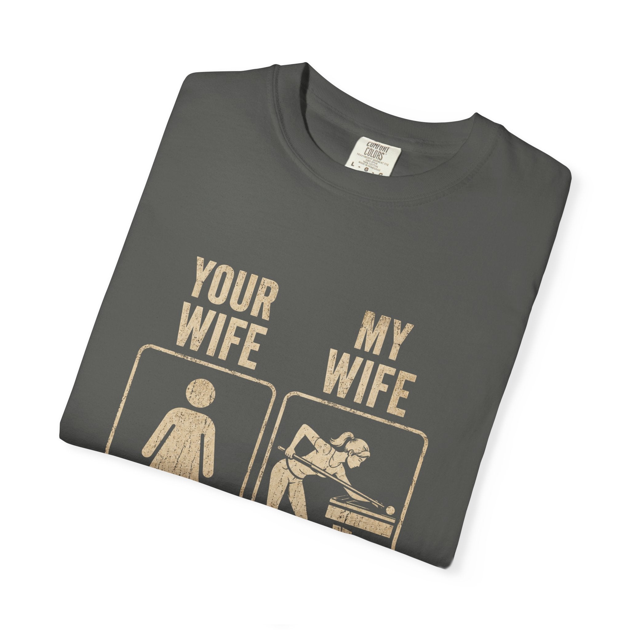 Mine Wife vs Yours T-Shirt