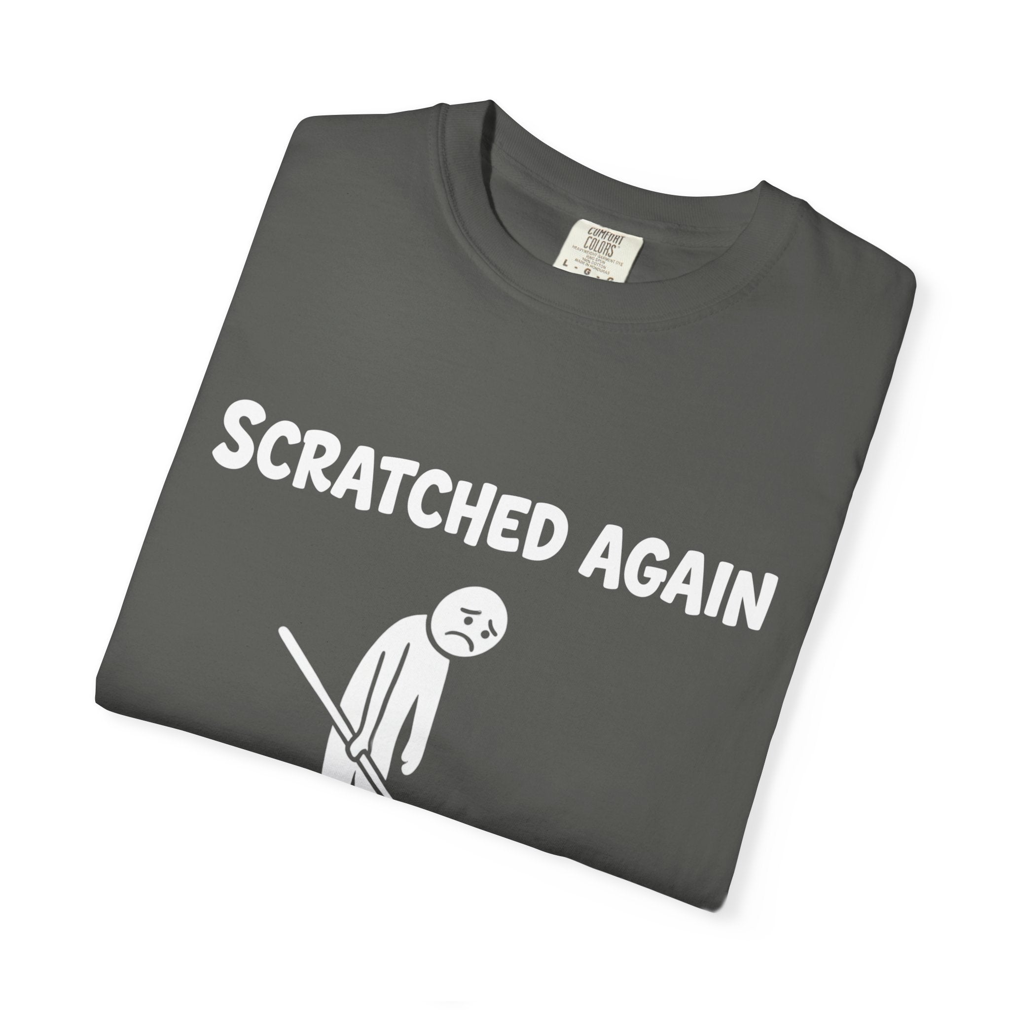 Scratched Again T-Shirt