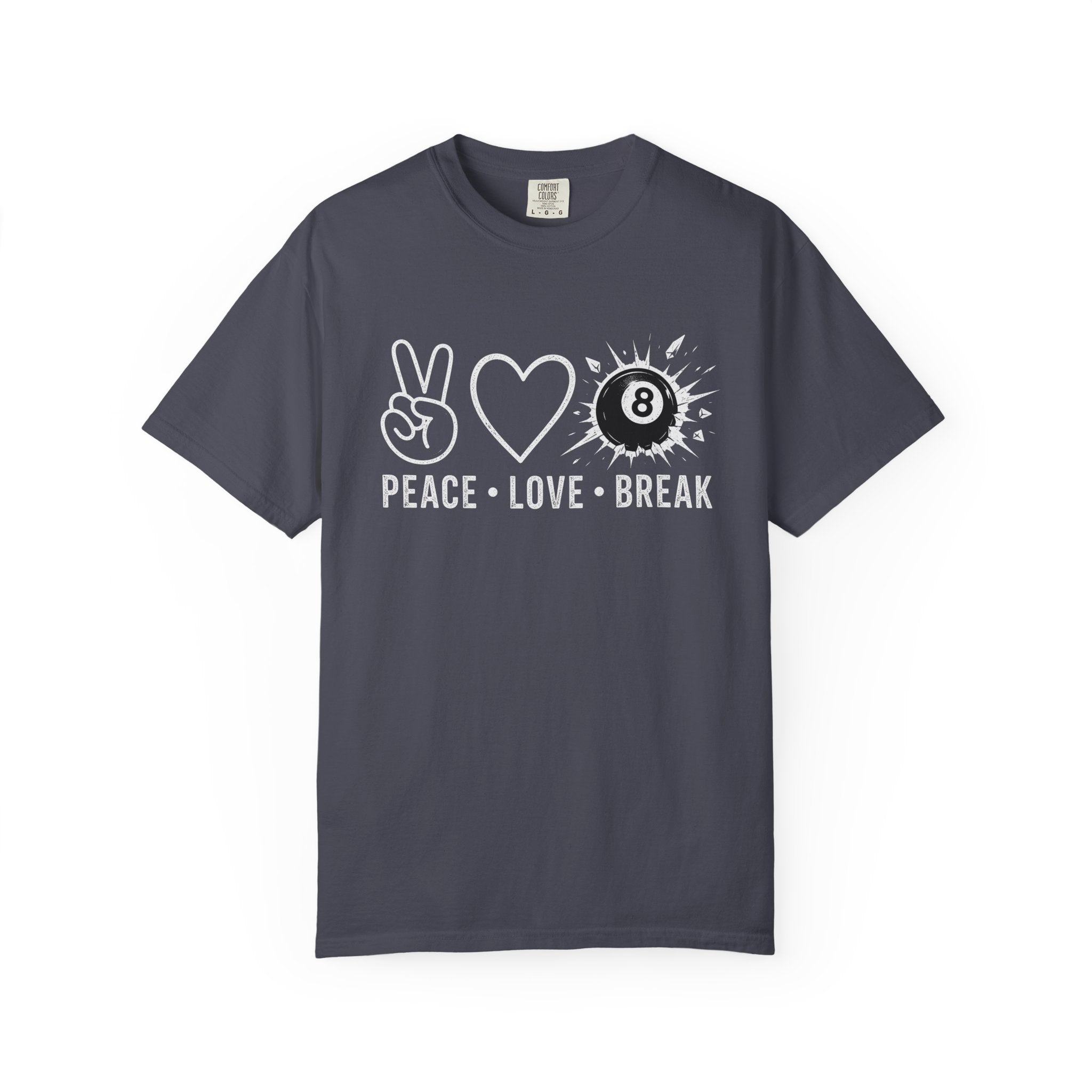 Peace Love Break T-Shirt