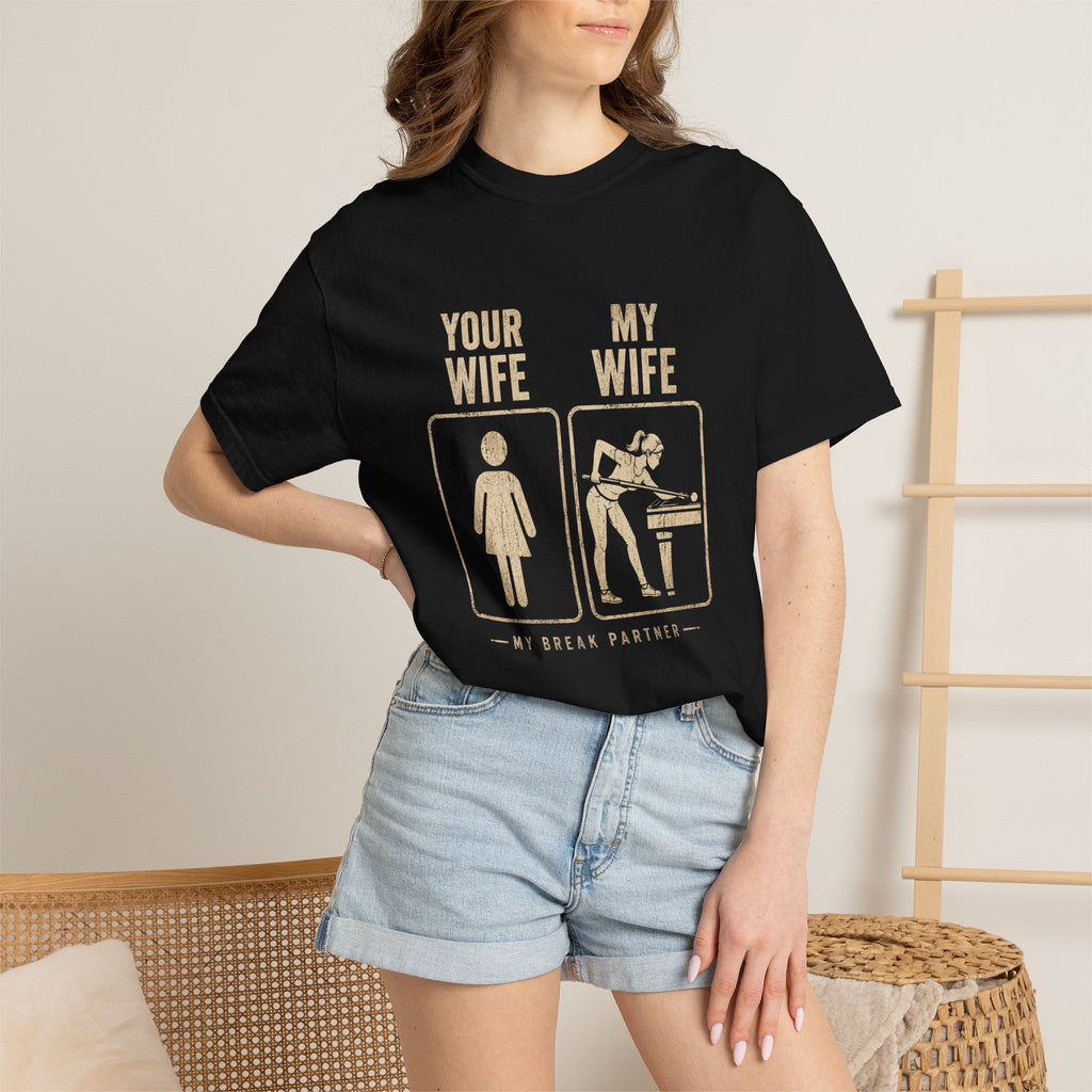 Mine Wife vs Yours T-Shirt