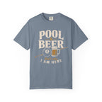 Pool & Beer Why I Am Here T-Shirt