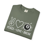 Peace Love Break T-Shirt