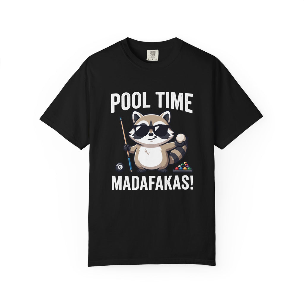 Pool Time Madafakas T-Shirt