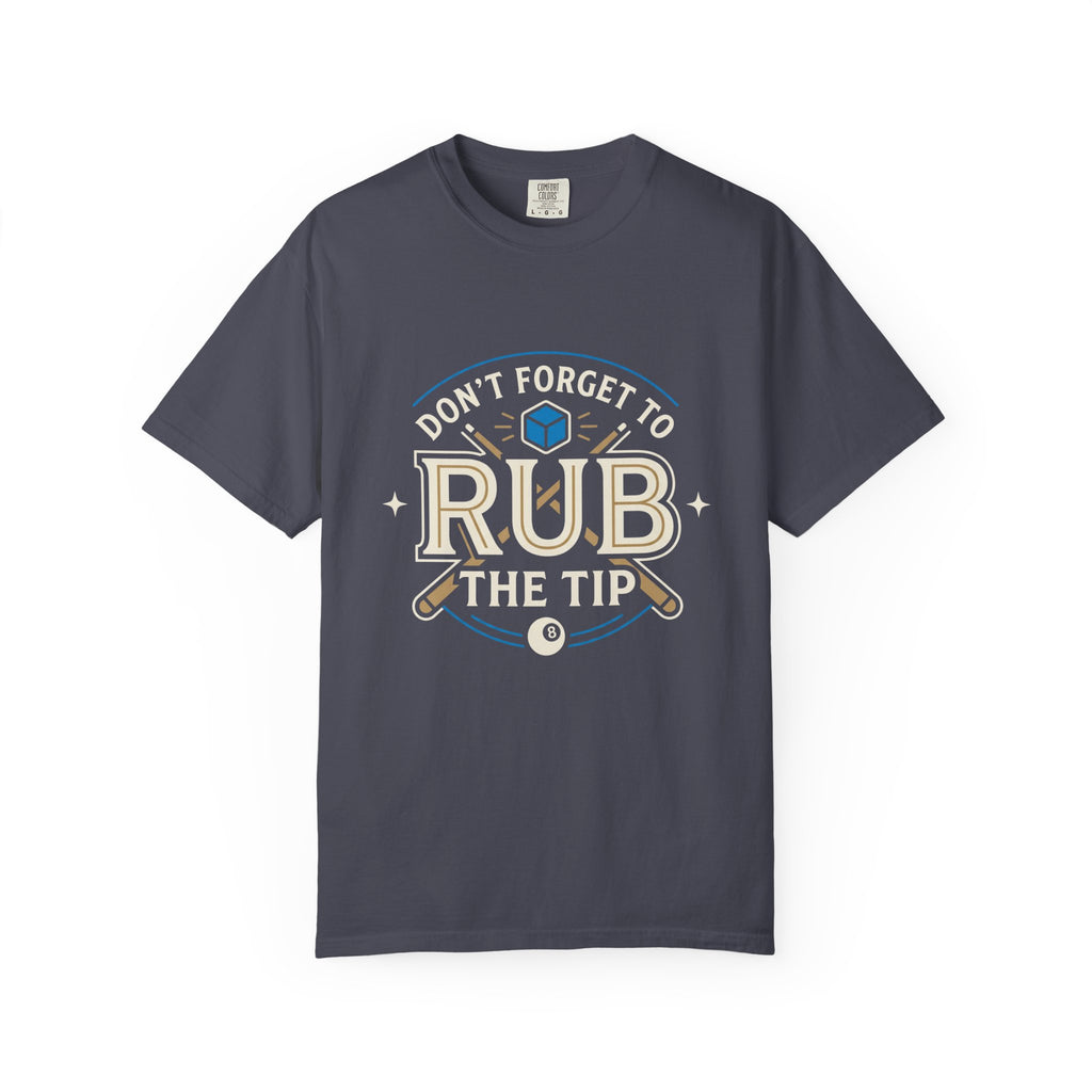 Rub The Tip Sign T-Shirt