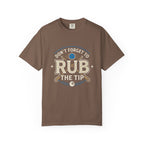 Rub The Tip Sign T-Shirt