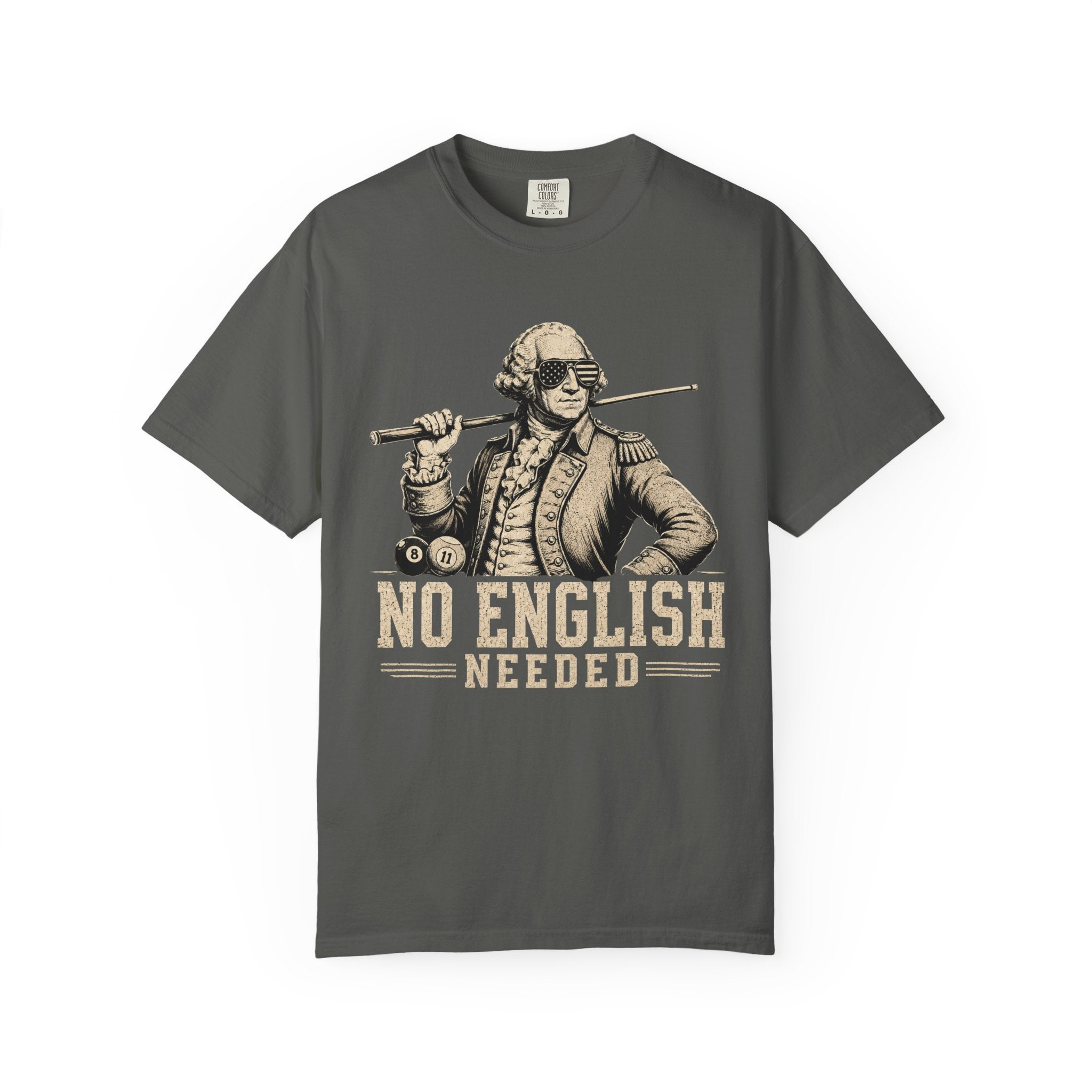 No English Needed T-Shirt