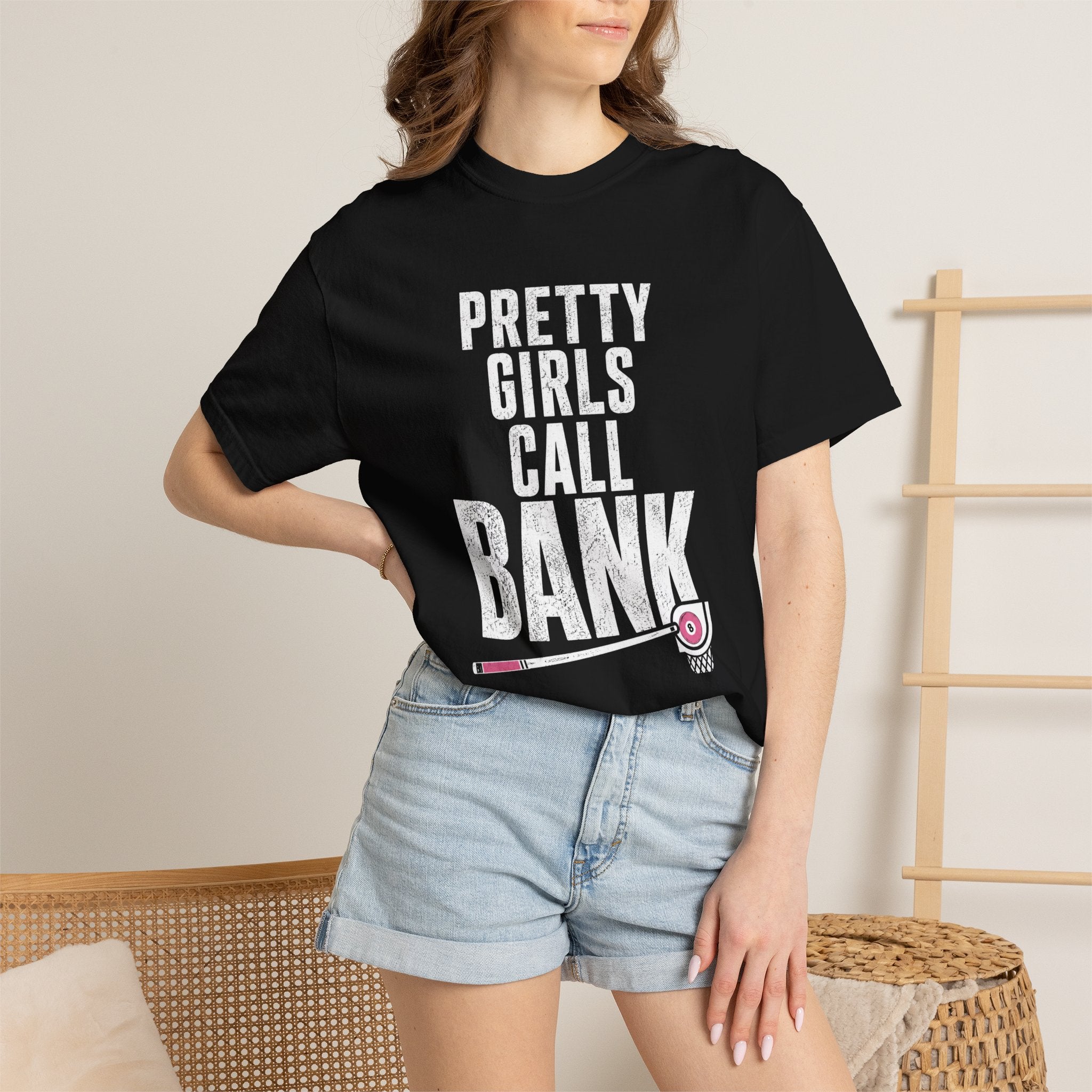 Pretty Girls Call Bank T-Shirt