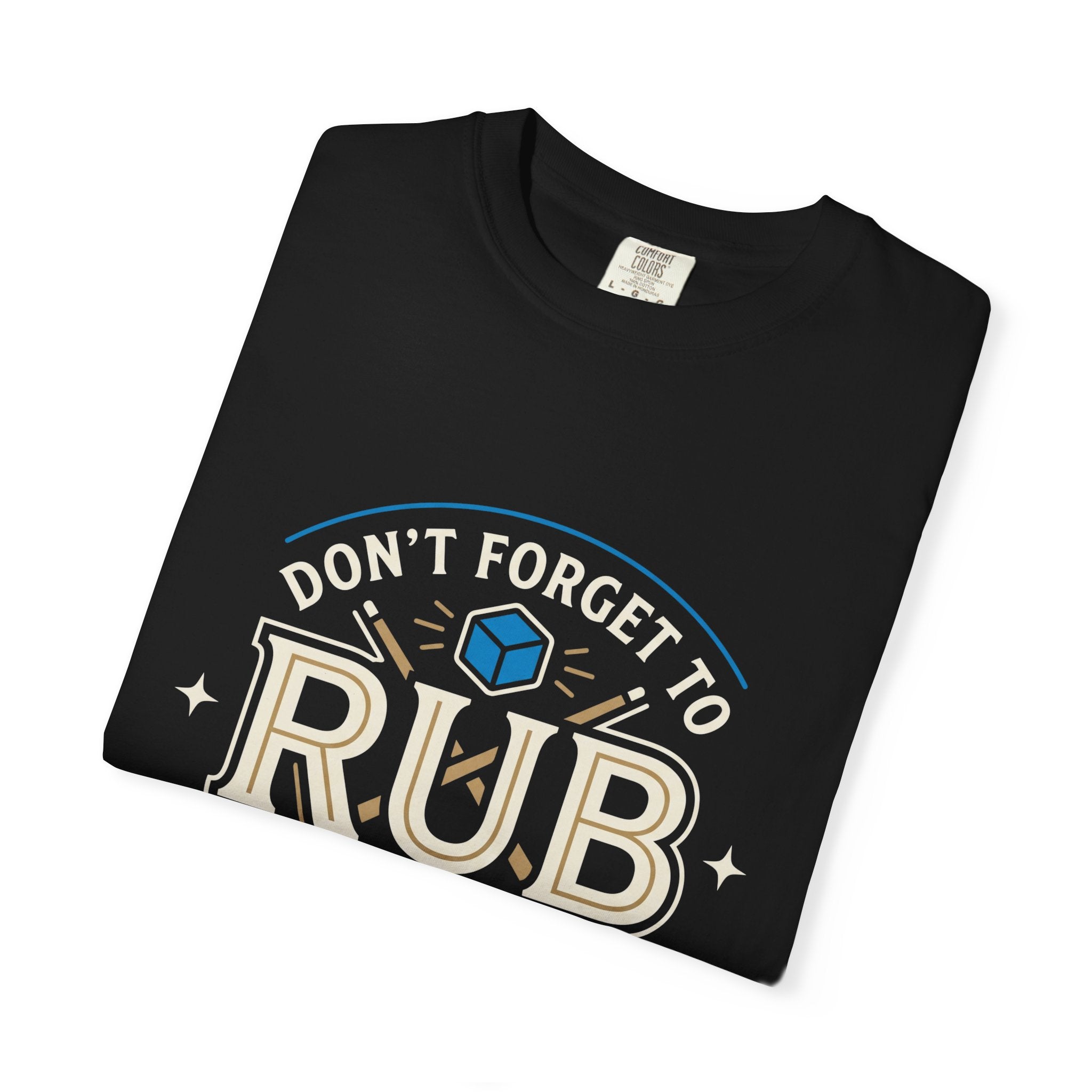 Rub The Tip Sign T-Shirt