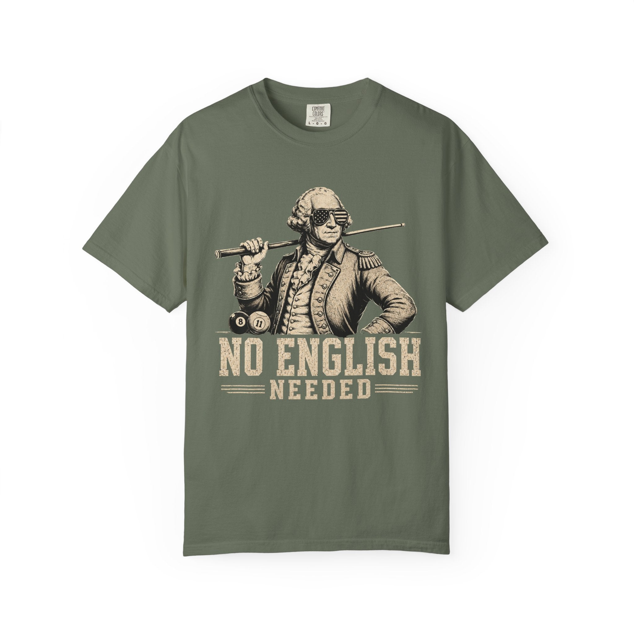 No English Needed T-Shirt