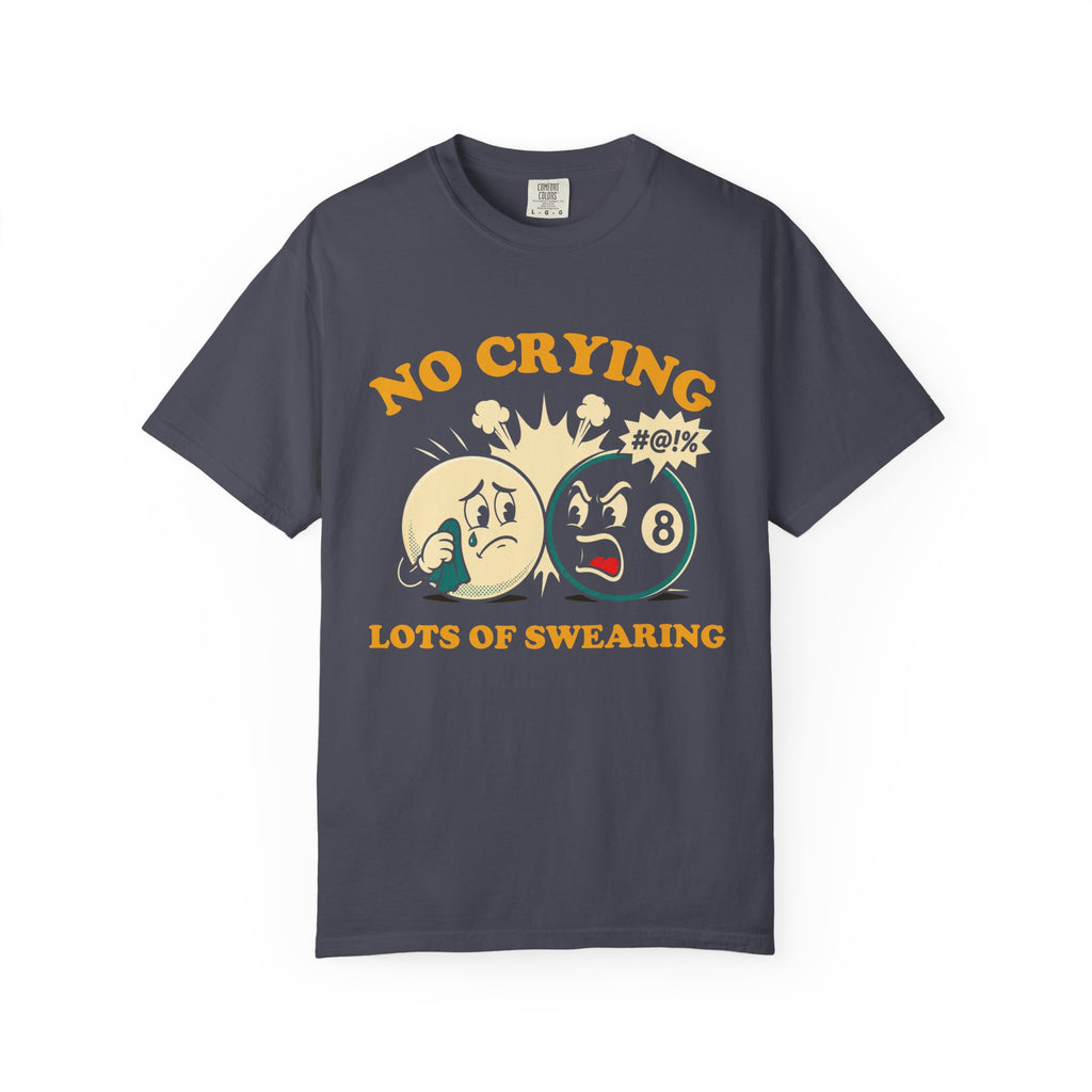 No Crying T-Shirt
