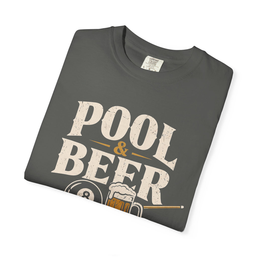 Pool & Beer Why I Am Here T-Shirt