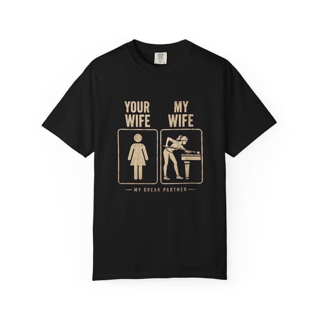 Mine Wife vs Yours T-Shirt