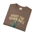 Shoot The Ball T-Shirt