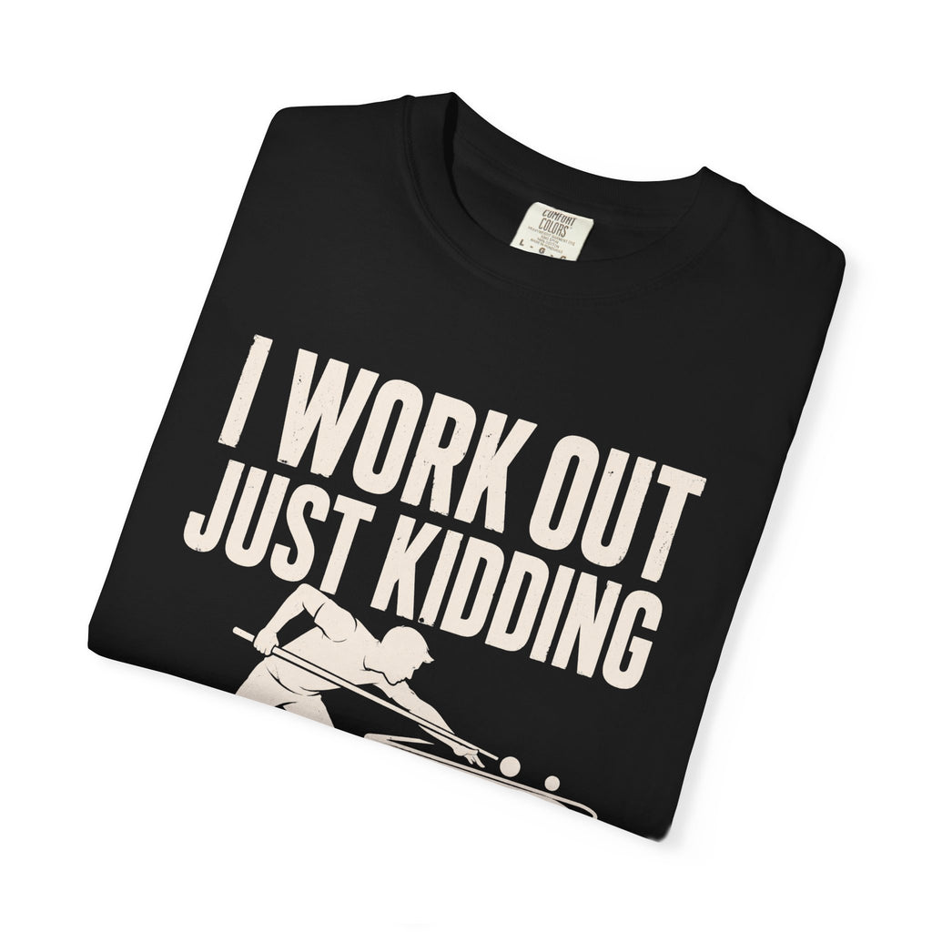 Workout Shoot Pool T-Shirt