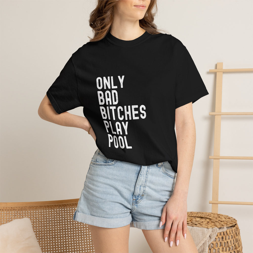 Bad Bitches Play Pool T-Shirt