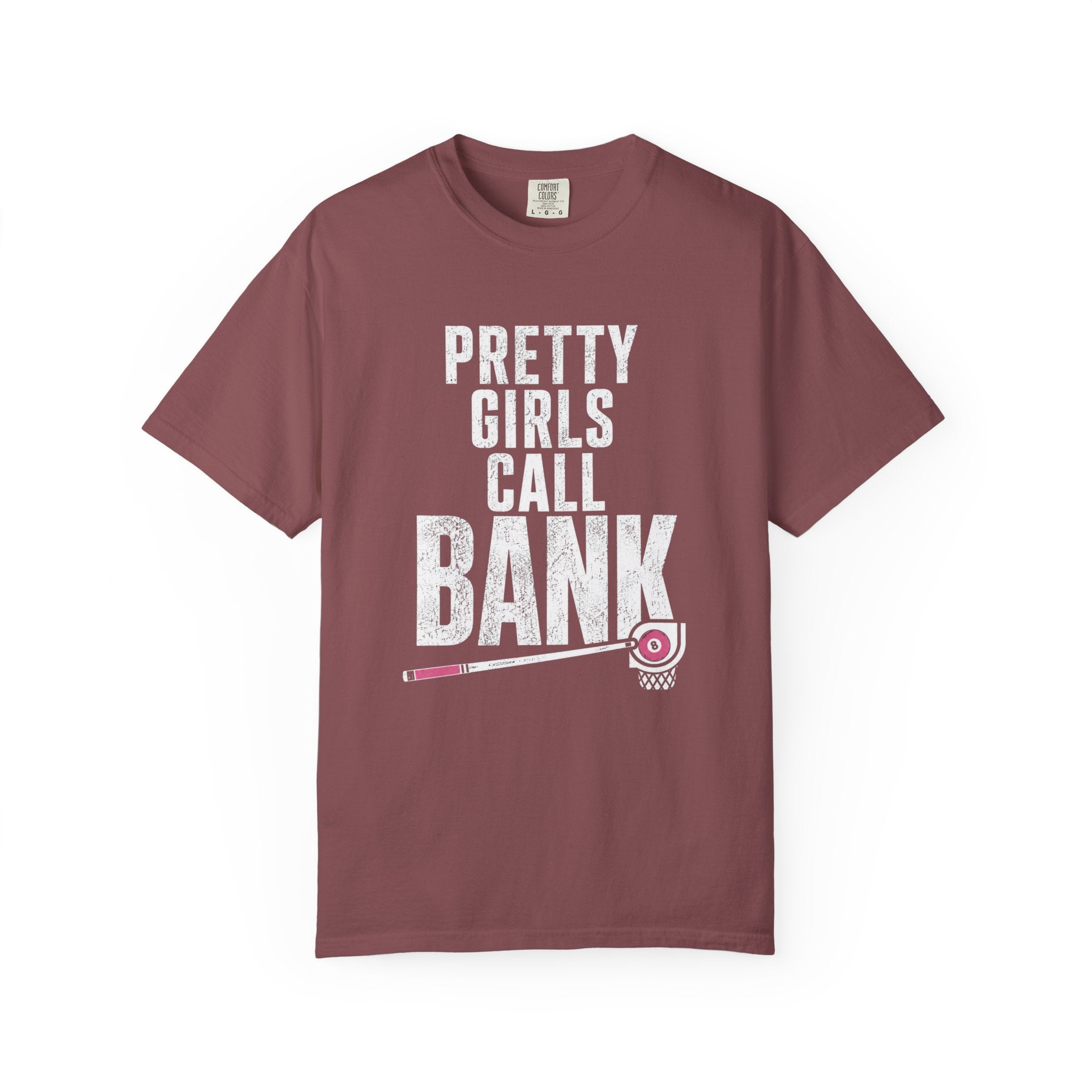 Pretty Girls Call Bank T-Shirt