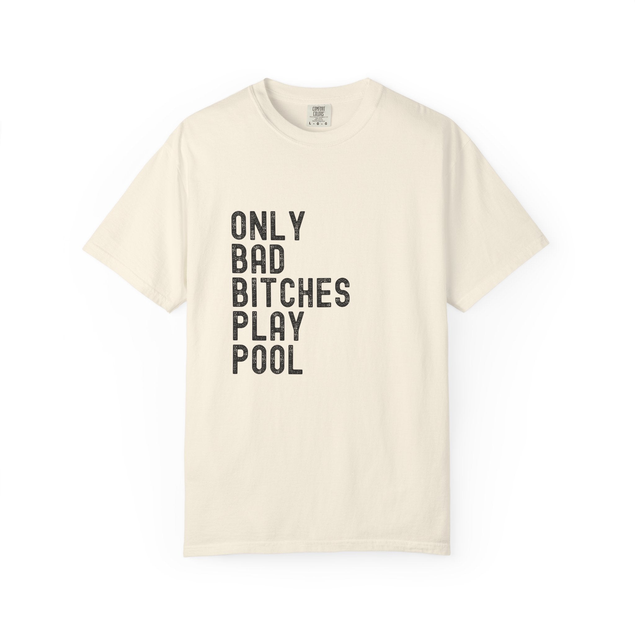 Bad Bitches Play Pool T-Shirt