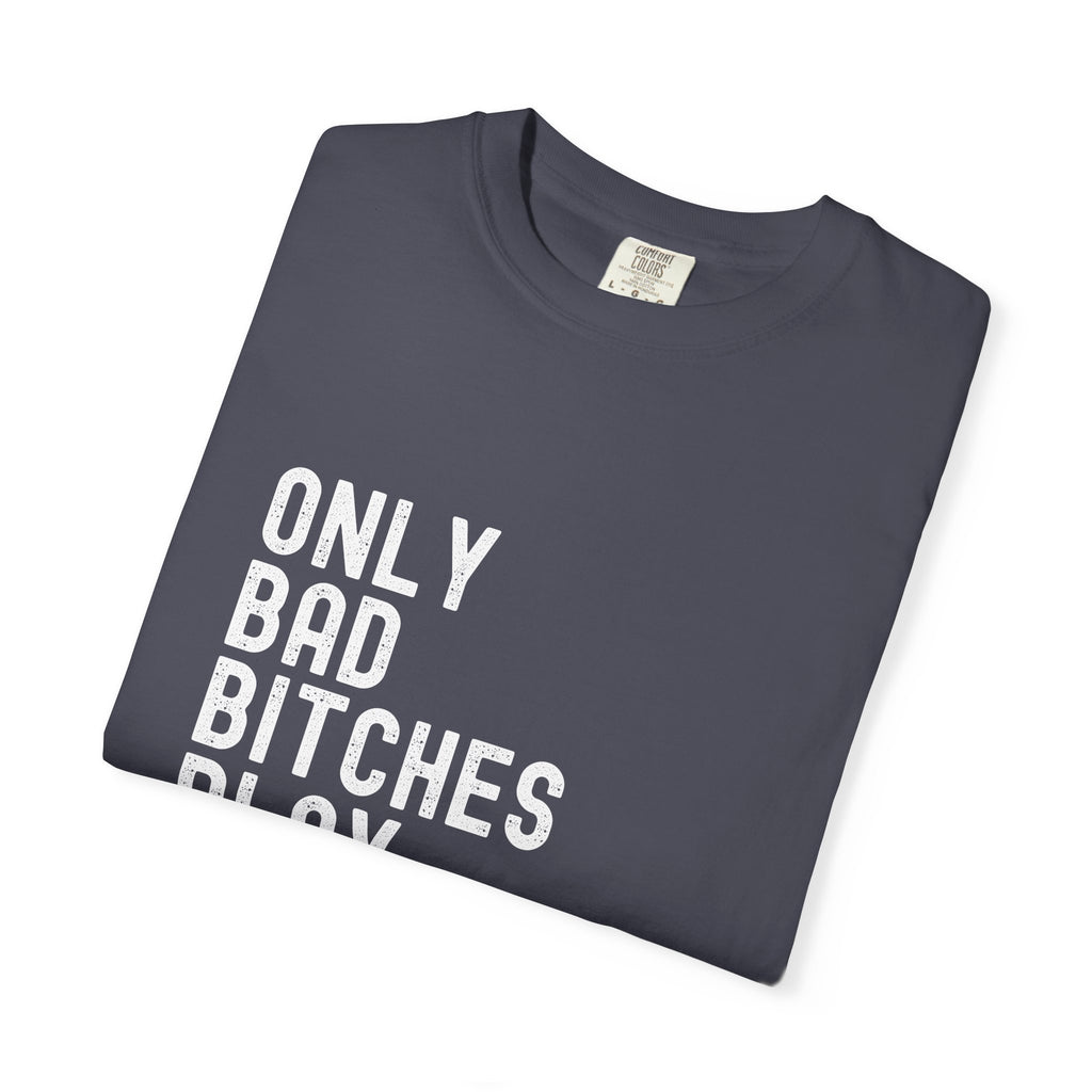 Bad Bitches Play Pool T-Shirt